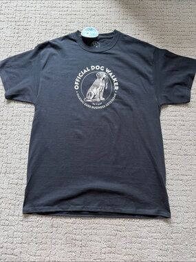 Dog is good dog walker tshirt NWT